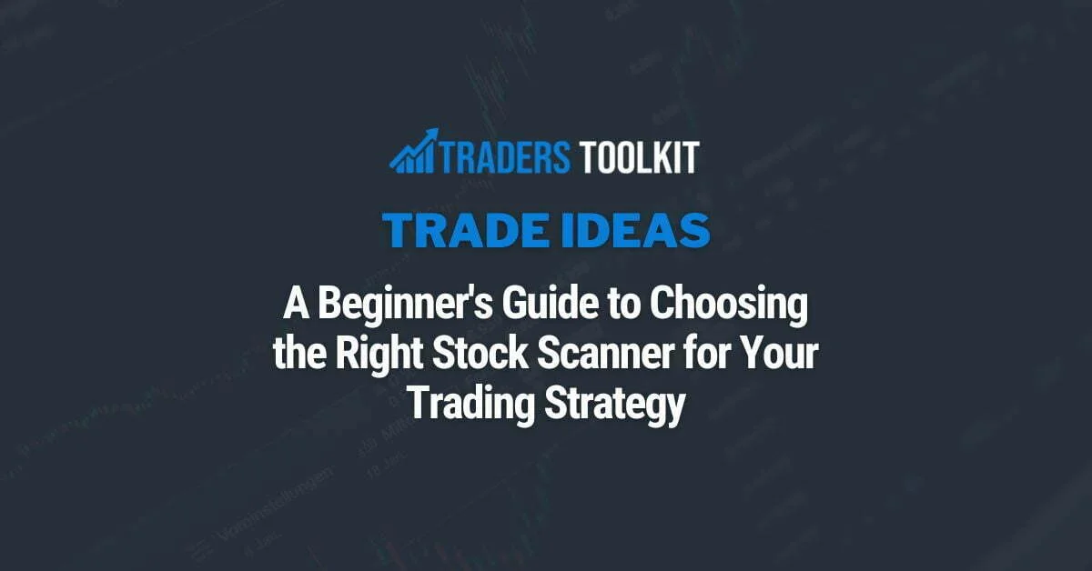 Choosing the Right Stock Scanner