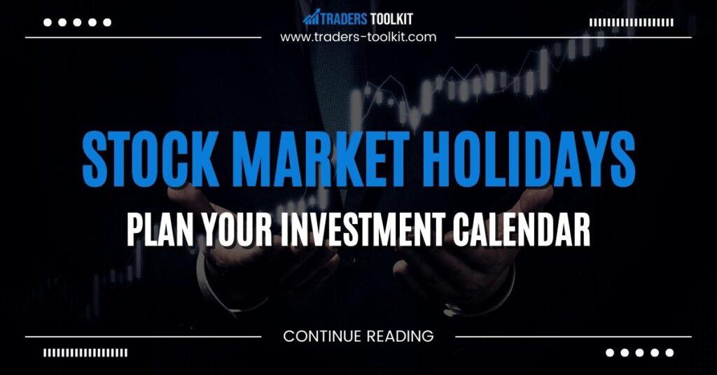 Stock Market Holidays In 2023: How To Plan Your Investment Calendar